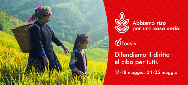 Un chicco di riso cambia il mondo: torna la Campagna Focsiv per il diritto al cibo